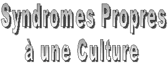 Culture-bound Syndrome